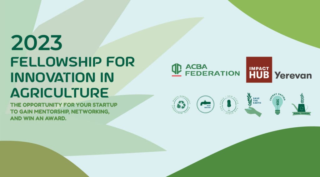 ACBA Federation Fellowship Incubation Program by Impact Hub Yerevan 2023